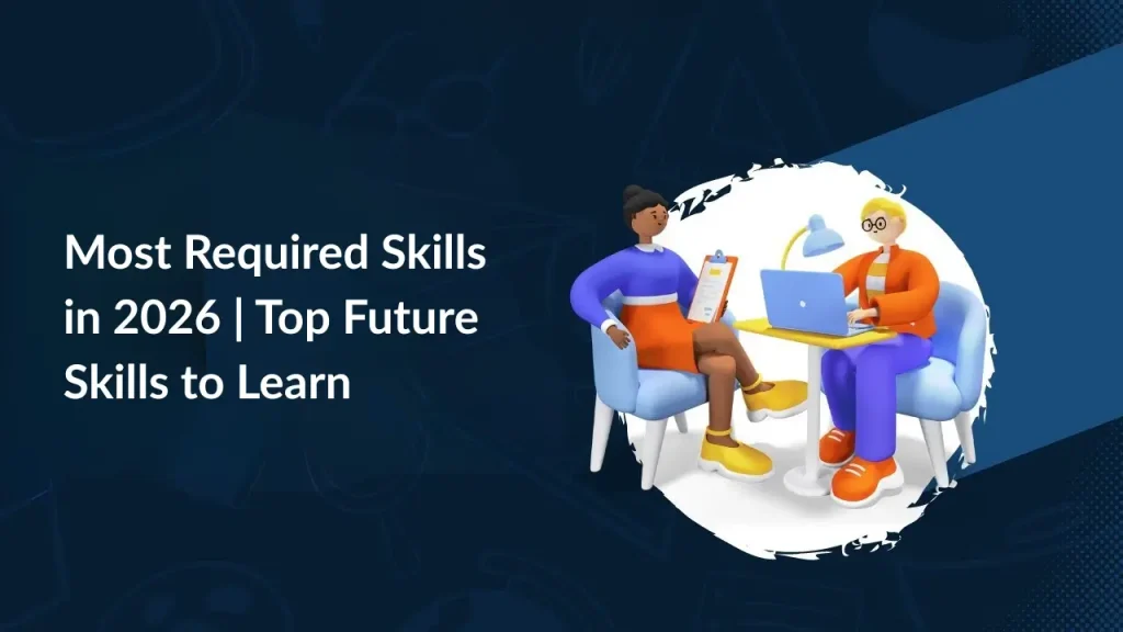 Most Required Skills in 2026 | Top Future Skills to Learn
