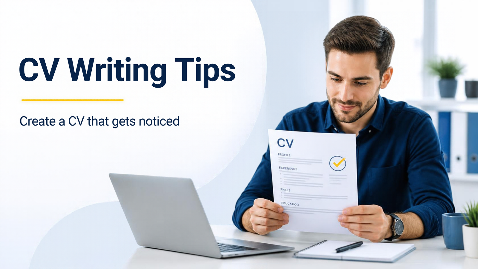 7 Essential CV Writing Tips for Job Seekers